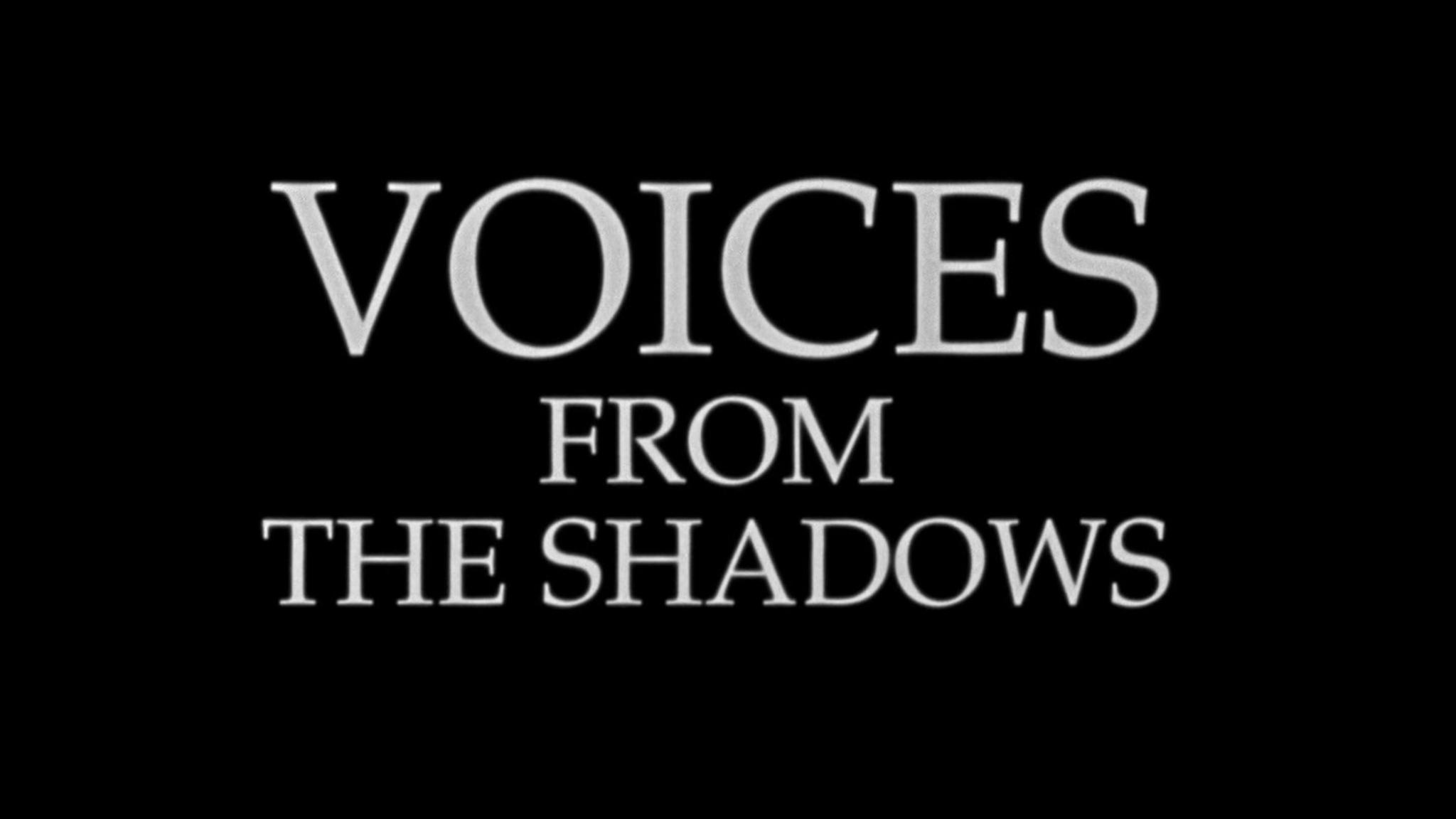 Voices from the Shadows - NFB