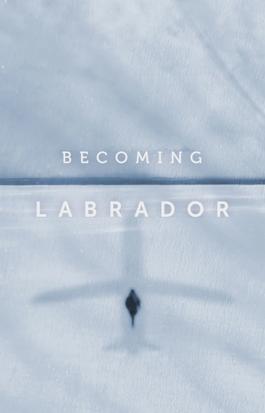 Becoming Labrador