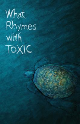 What Rhymes with Toxic