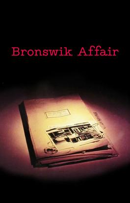 The Bronswik Affair