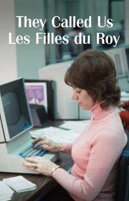 They Called Us "Les Filles du Roy"