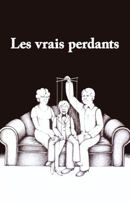 Les vrais perdants
