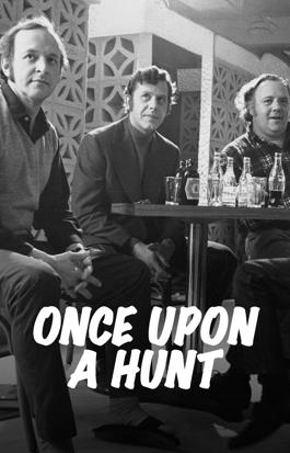 Once upon a Hunt