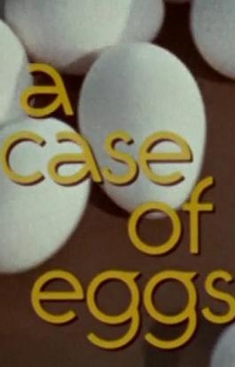 A Case of Eggs: Episode 1