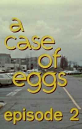 A Case of Eggs: Episode 2