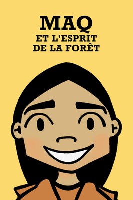 Maq et l'esprit de la forêt