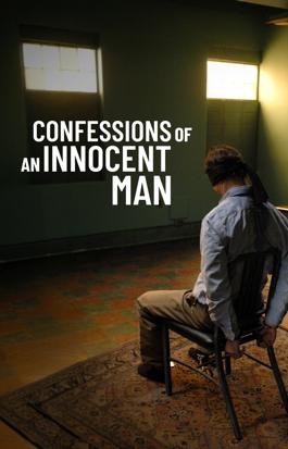 Confessions of an Innocent Man