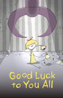 Good Luck to You All