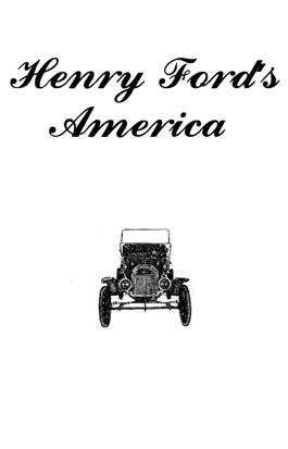 Henry Ford's America