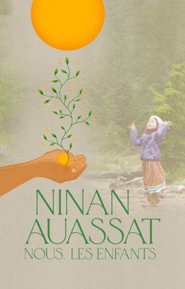 Ninan Auassat : Nous, les enfants