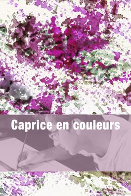Caprice en couleurs