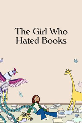 The Girl Who Hated Books