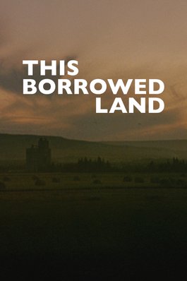 This Borrowed Land