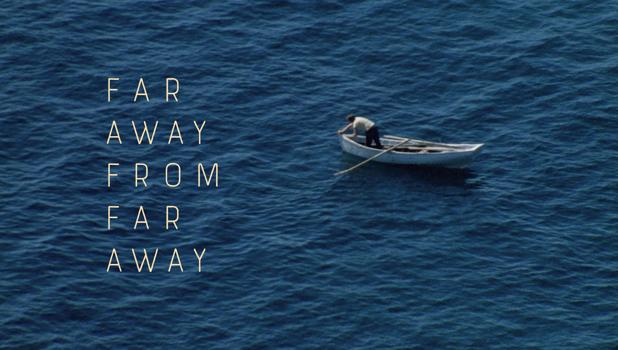 Far Away From Far Away