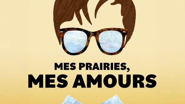 Mes Prairies, mes amours
