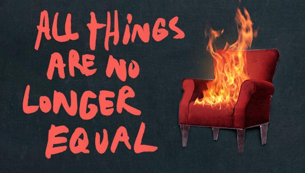 All Things Are No Longer Equal