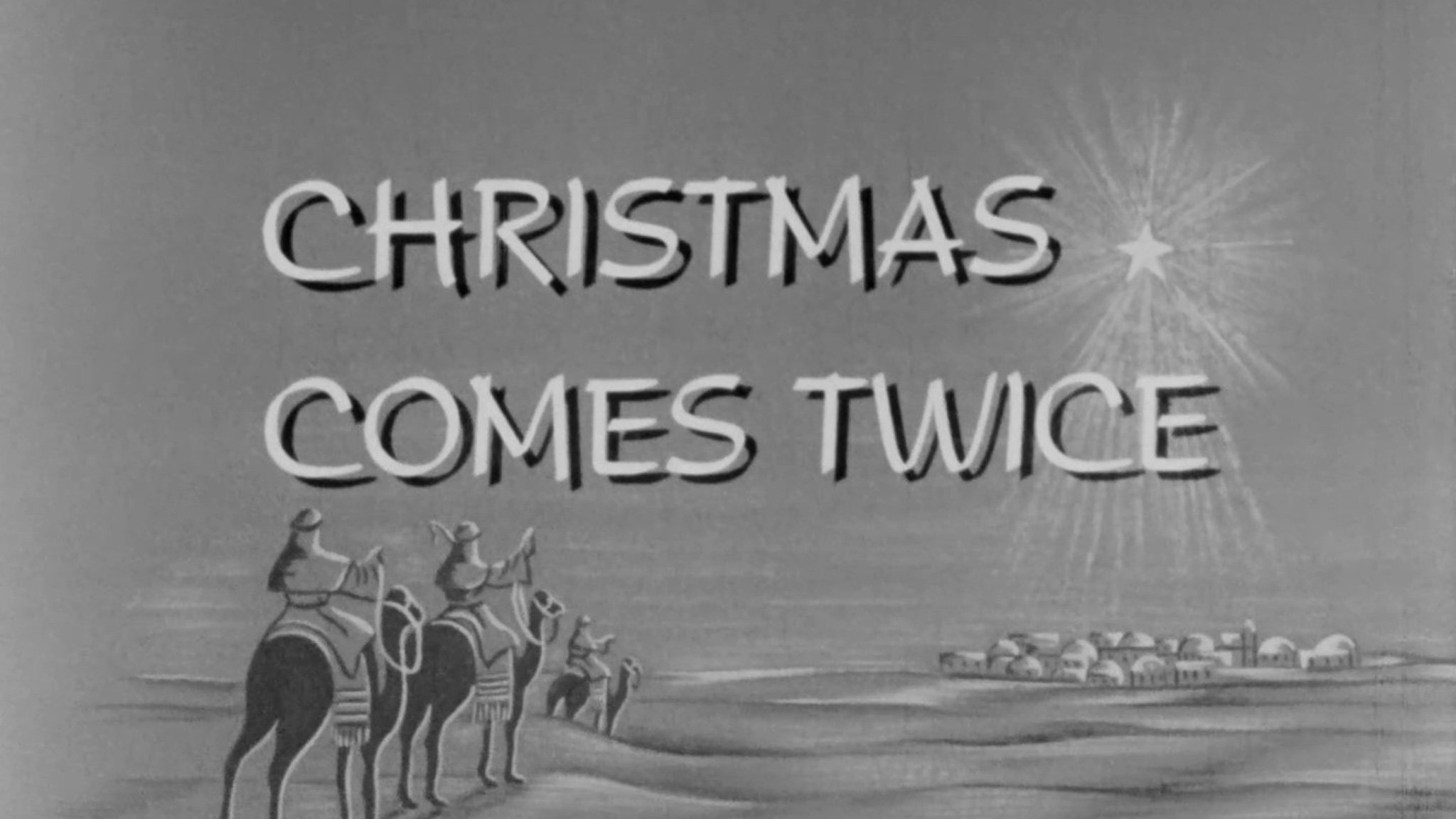 Christmas Comes Twice