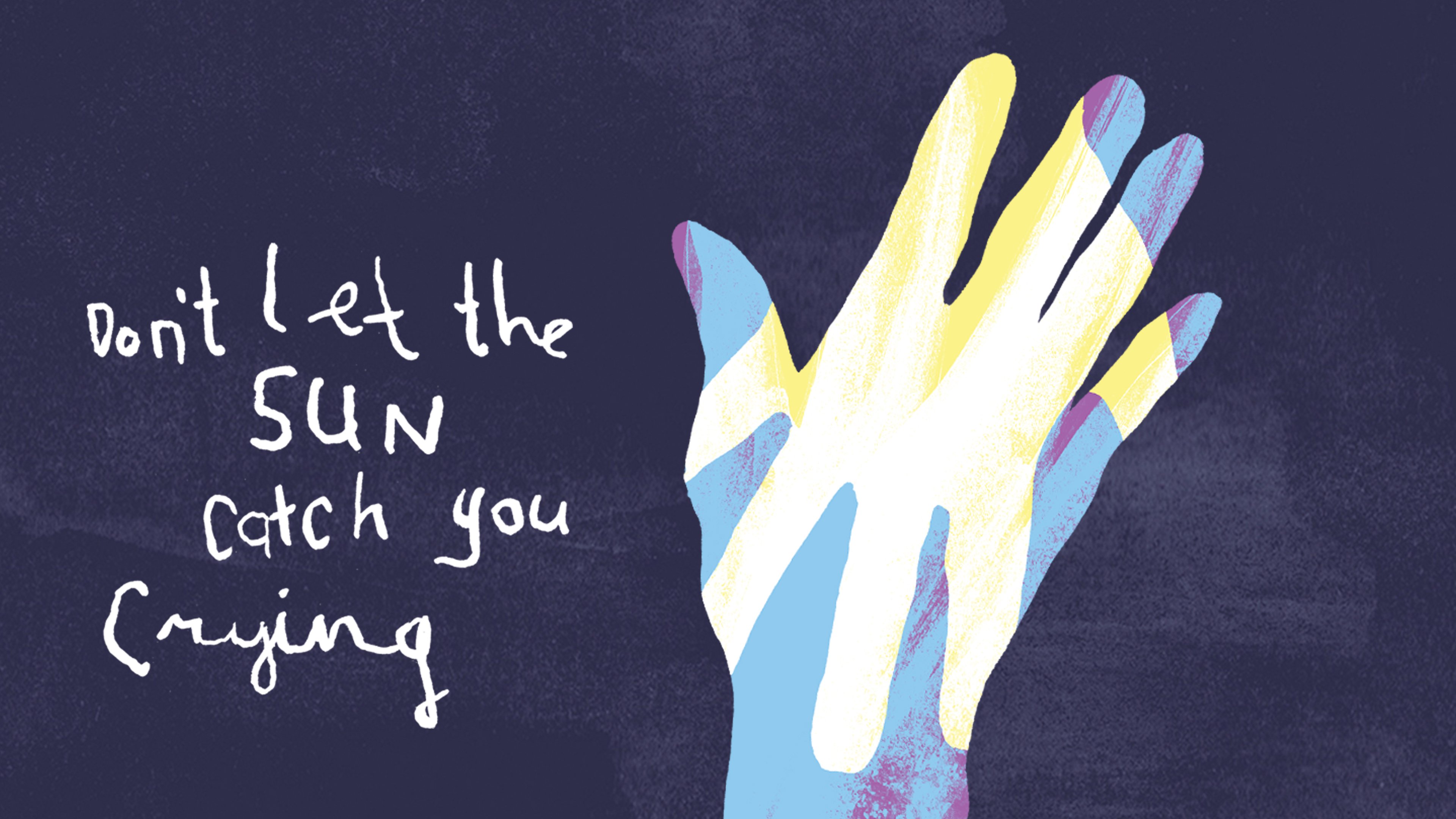 Don't Let the Sun Catch You Crying