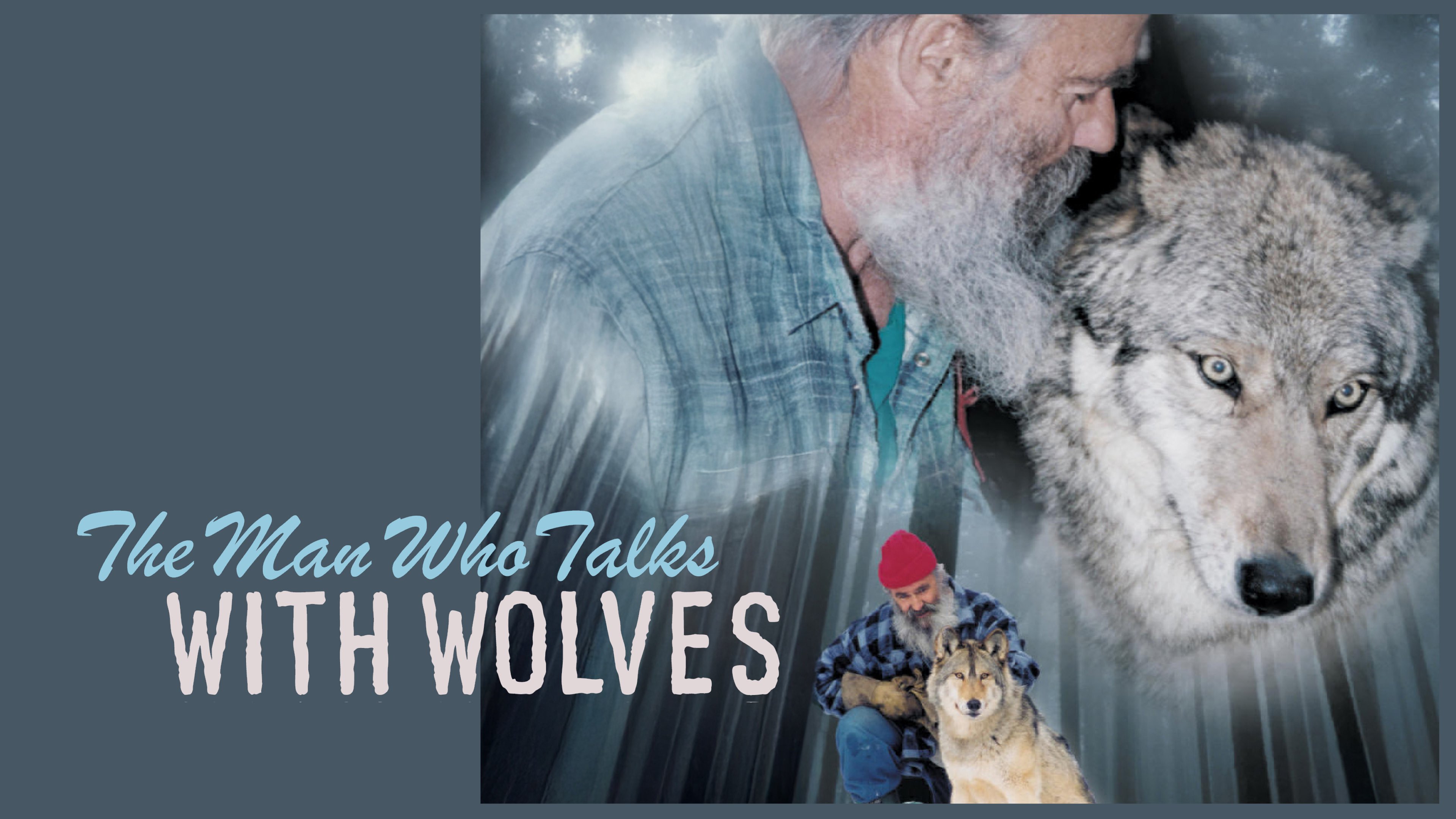 The Man Who Talks with Wolves