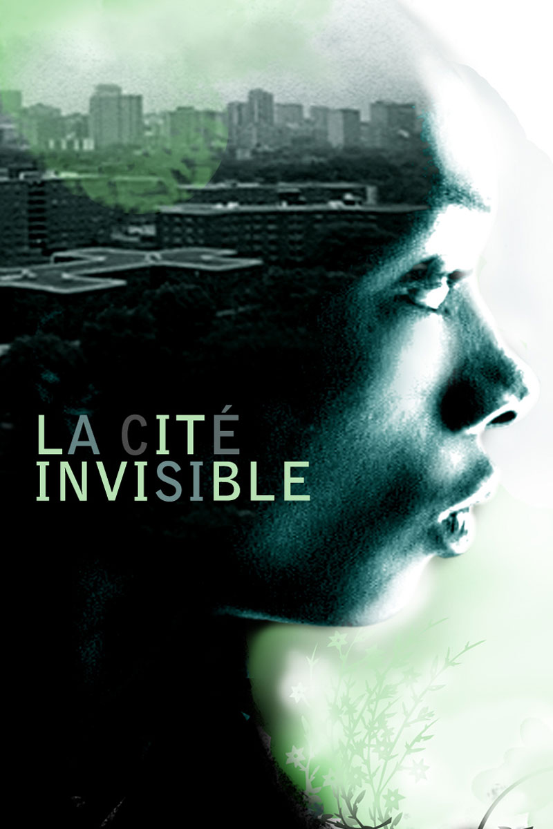 Serie La Cite Invisible La cité invisible by Hubert Davis - NFB