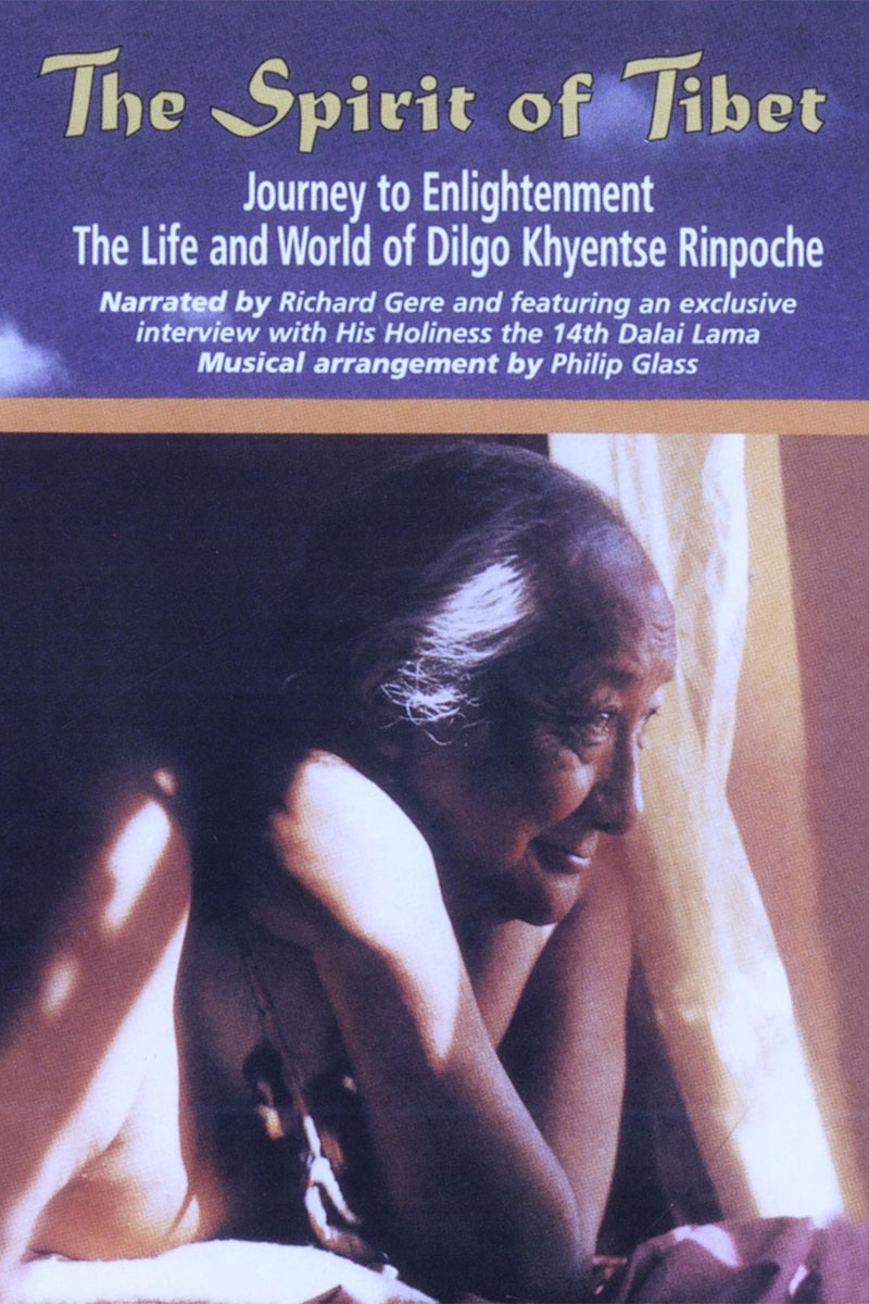 Spirit of Tibet: Journey to Enlightenment, The Life and World of