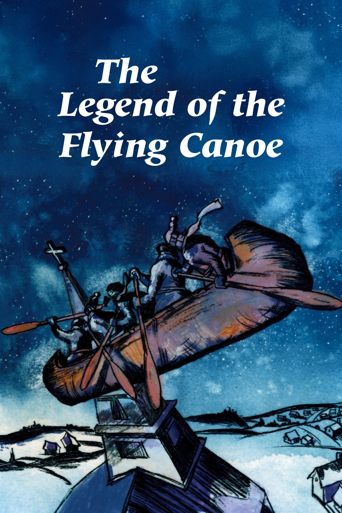 The Legend of the Flying Canoe (La Chasse-galerie) - NFB