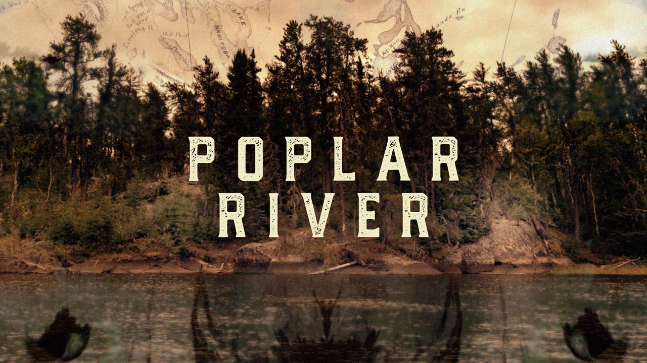 The Lake Winnipeg Project: Poplar River